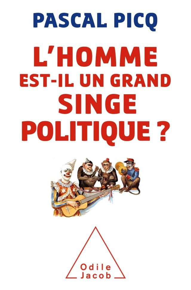  L' homme est-il un grand singe politique ?(Kobo/電子書)