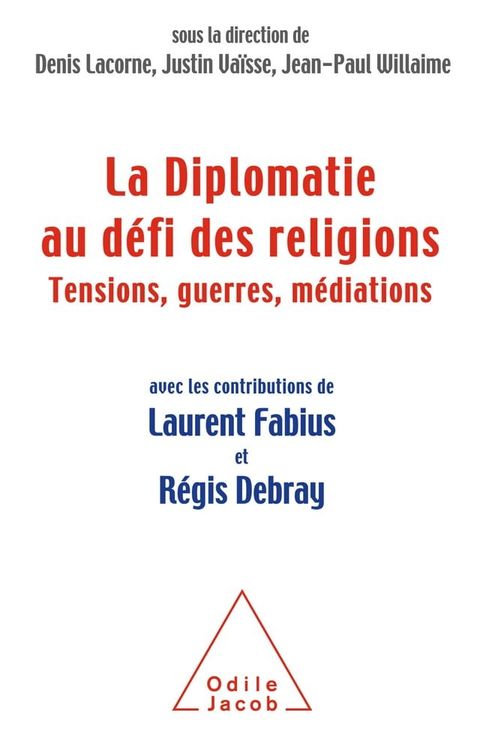 La Diplomatie au d&eacute;fi des religions(Kobo/電子書)