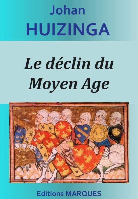 Le d&eacute;clin du Moyen Age(Kobo/電子書)