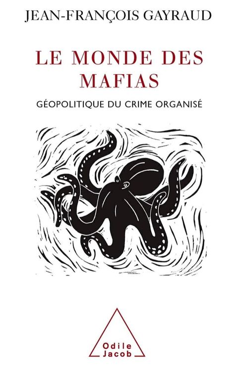 Le Monde des mafias(Kobo/電子書)