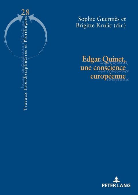 Edgar Quinet, une conscience europ&eacute;enne(Kobo/電子書)