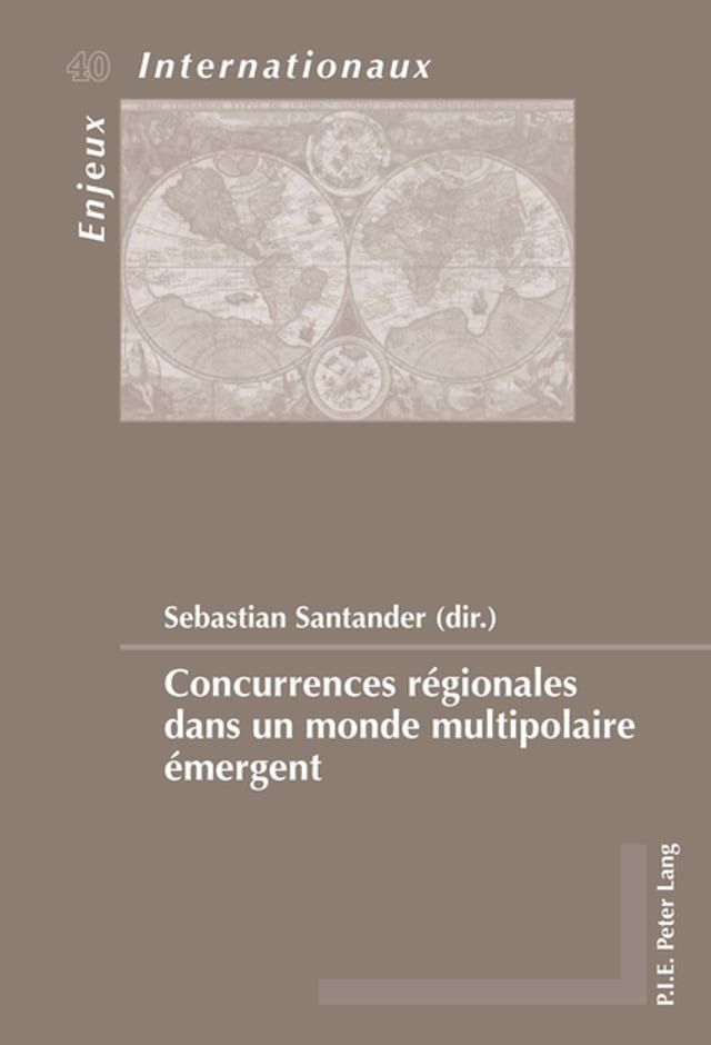  Concurrences régionales dans un monde multipolaire émergent(Kobo/電子書)