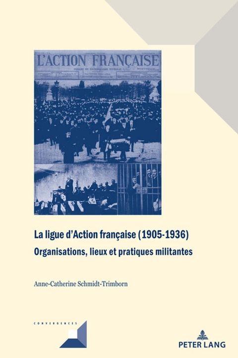 La ligue d’Action fran&ccedil;aise (1905-1936)(Kobo/電子書)