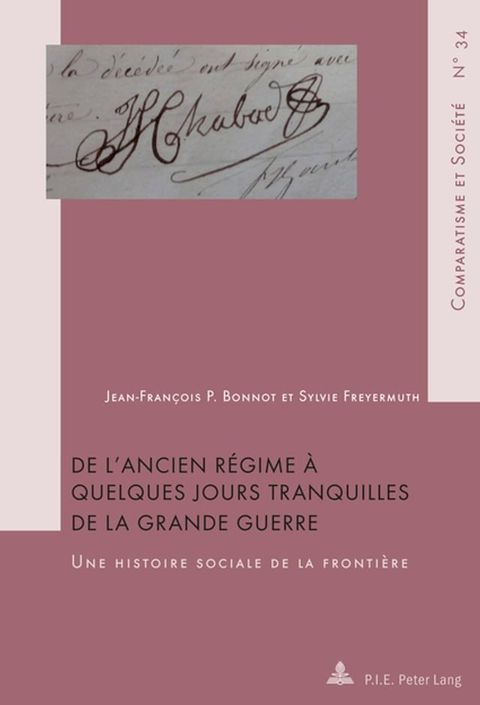 De l'Ancien R&eacute;gime &agrave; quelques jours tranquilles de la Grande Guerre(Kobo/電子書)