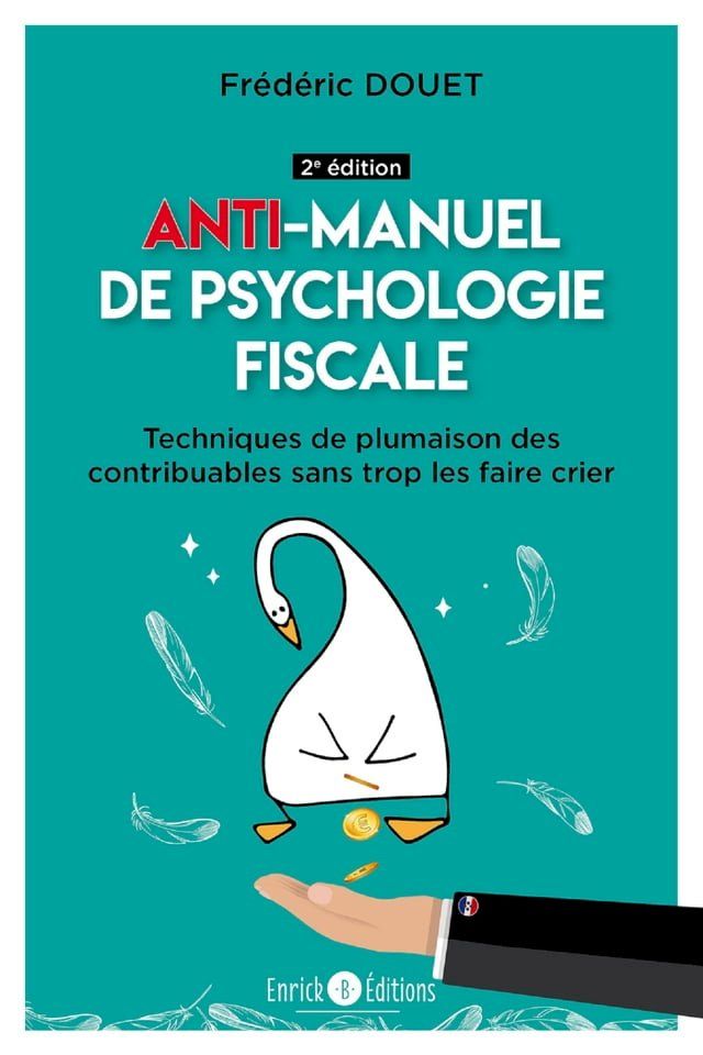  Anti-manuel de psychologie fiscale (2e édition)(Kobo/電子書)