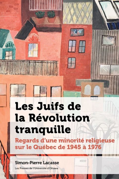 Les Juifs de la R&eacute;volution tranquille(Kobo/電子書)