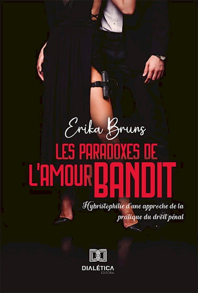  Les paradoxes de l'amour bandit(Kobo/電子書)