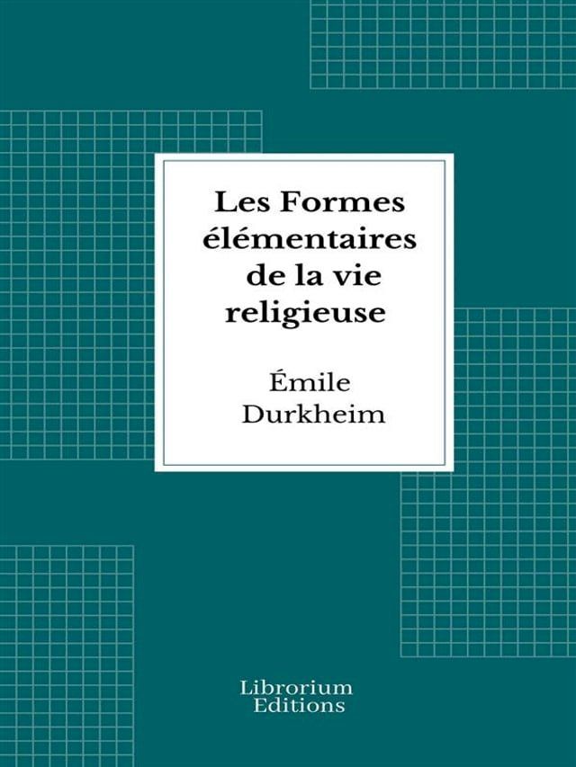  Les Formes élémentaires de la vie religieuse(Kobo/電子書)