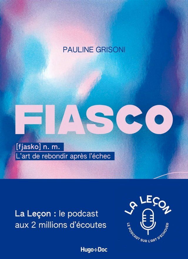  Fiasco, l'art de rebondir après l'échec(Kobo/電子書)