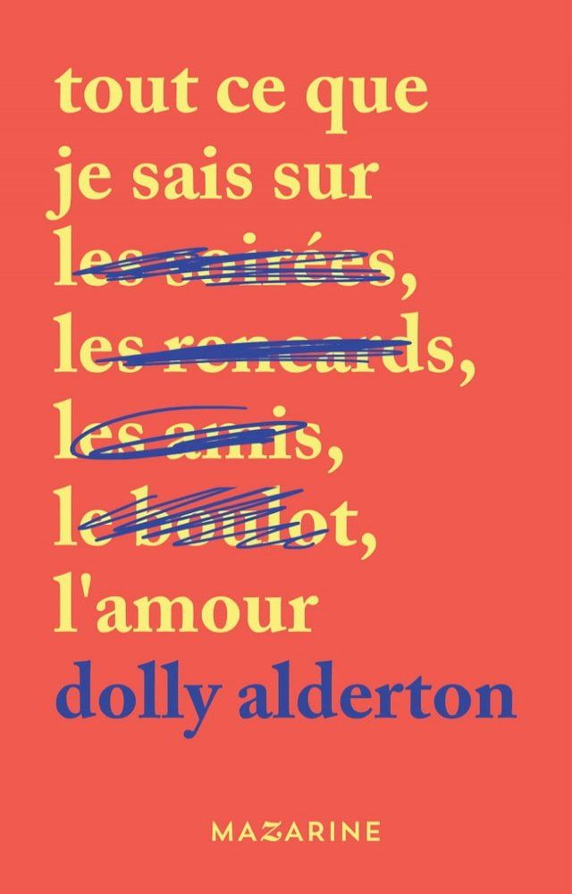  Tout ce que je sais sur l'amour(Kobo/電子書)