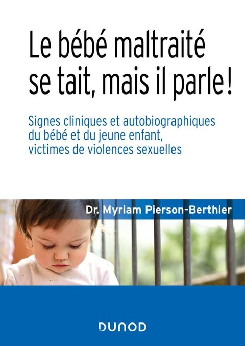 Le bébé maltraité se tait, mais il parle !(Kobo/電子書)