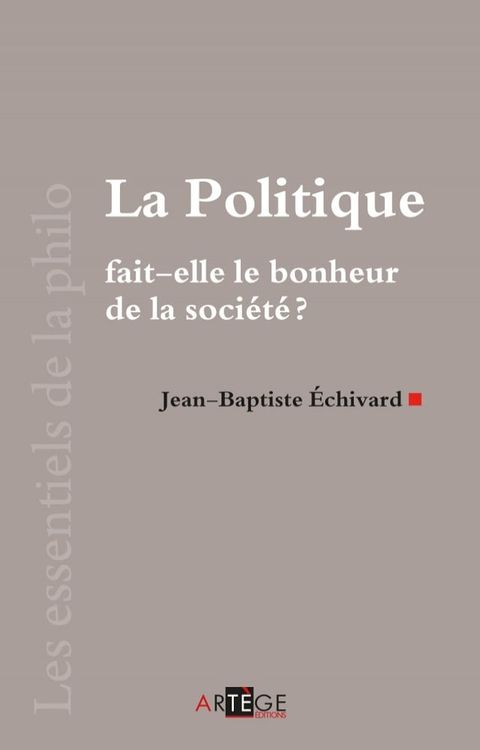 La politique fait-elle le bonheur de la société ?(Kobo/電子書)