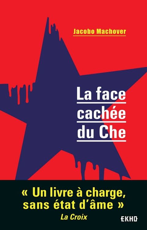 La face cachée du Che(Kobo/電子書)