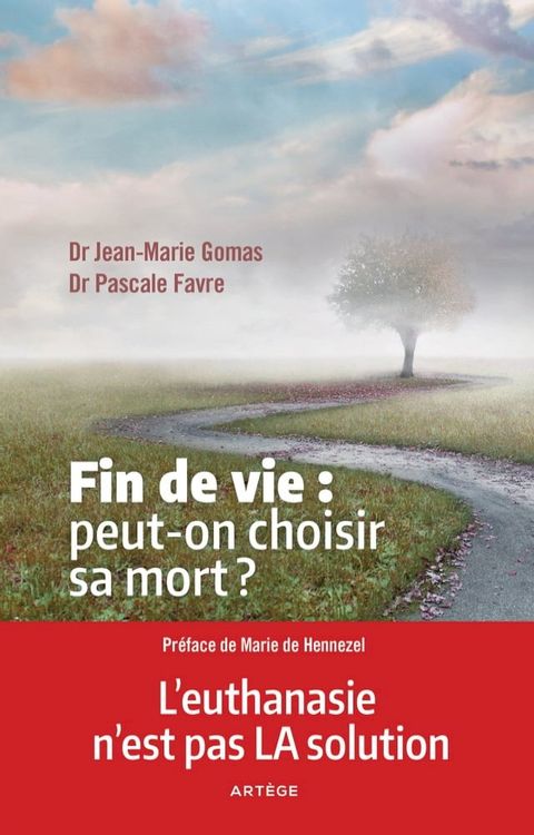 Fin de vie : peut-on choisir sa mort ?(Kobo/電子書)