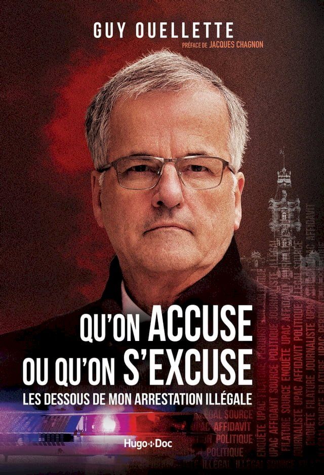  Qu'on accuse ou qu'on s'excuse - Les dessous de mon arrestation illégale(Kobo/電子書)