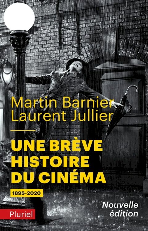 Une br&egrave;ve histoire du cin&eacute;ma(Kobo/電子書)