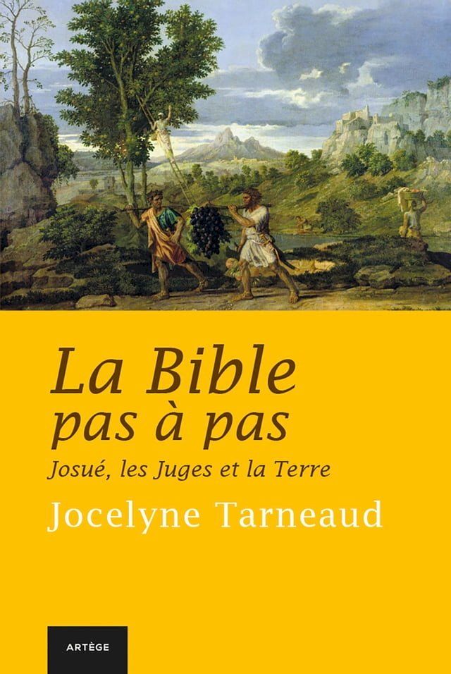  La Bible pas &agrave; pas : Josu&eacute;, les Juges et la Terre(Kobo/電子書)