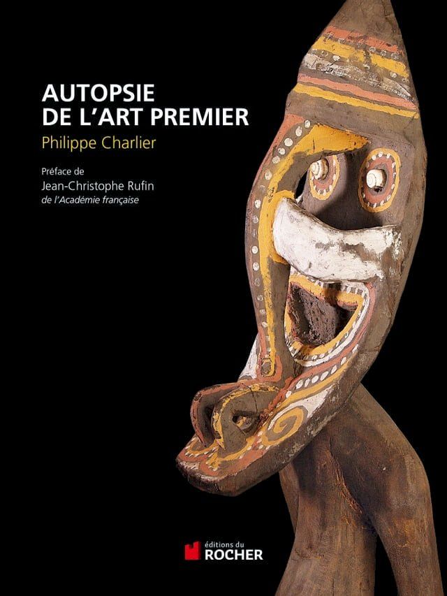  Autopsie de l'art premier(Kobo/電子書)