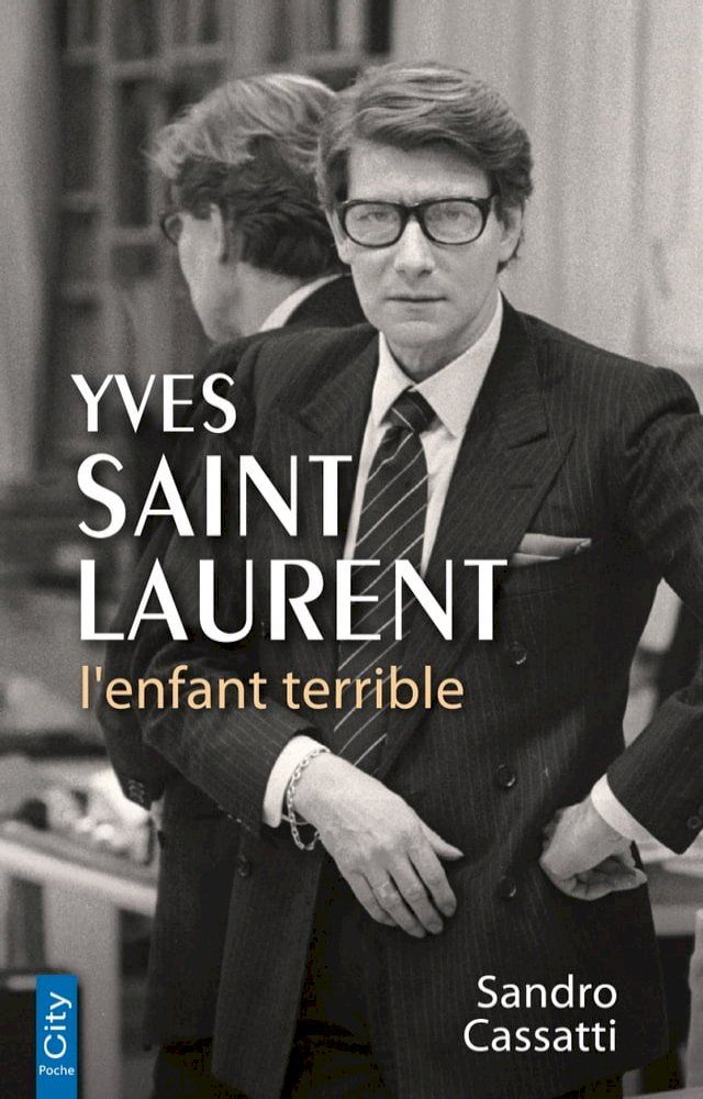  Yves Saint Laurent l'enfant terrible(Kobo/電子書)