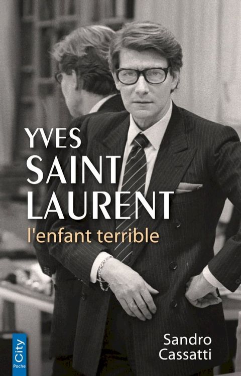 Yves Saint Laurent l'enfant terrible(Kobo/電子書)