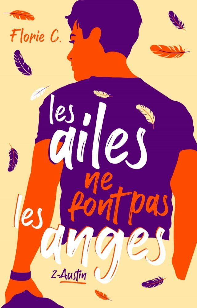  Les ailes ne font pas les anges - tome 2, Austin(Kobo/電子書)