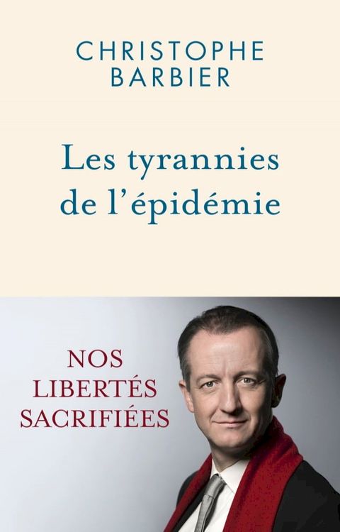 Les tyrannies de l'&eacute;pid&eacute;mie(Kobo/電子書)