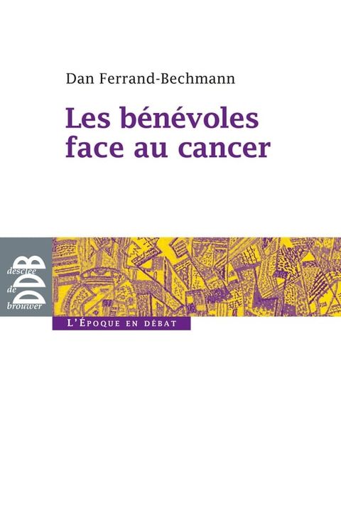 Les bénévoles face au cancer(Kobo/電子書)