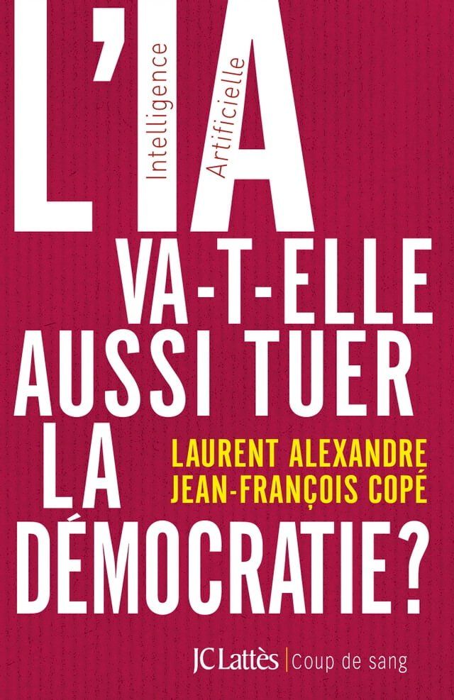  L'IA va-t-elle aussi tuer la démocratie ?(Kobo/電子書)