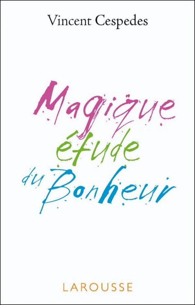  Magique étude du bonheur(Kobo/電子書)