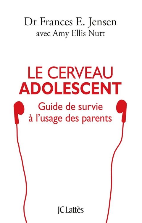 Le cerveau adolescent(Kobo/電子書)