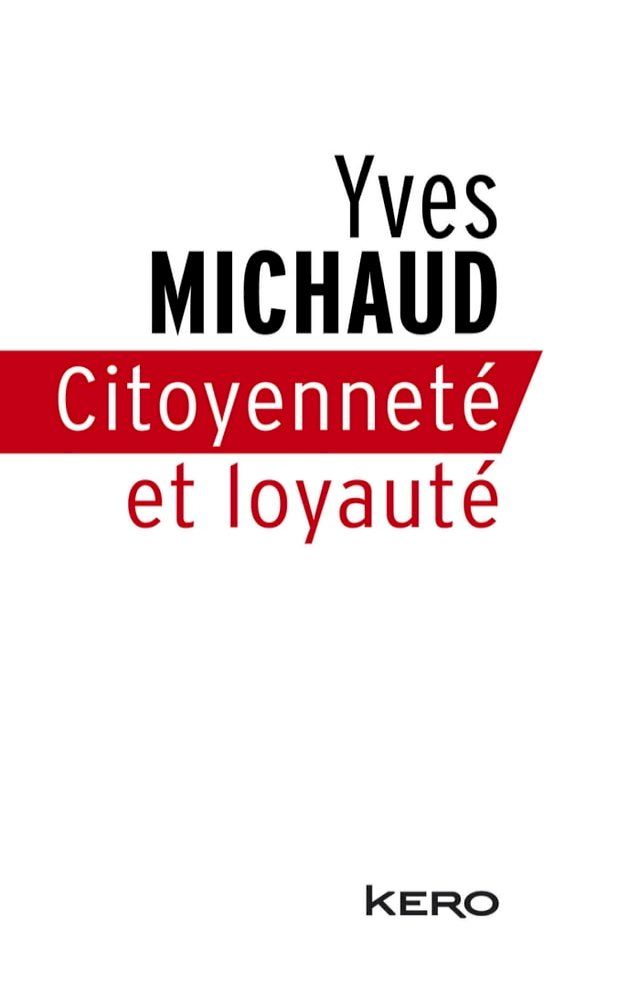  Citoyennet&eacute; et loyaut&eacute;(Kobo/電子書)