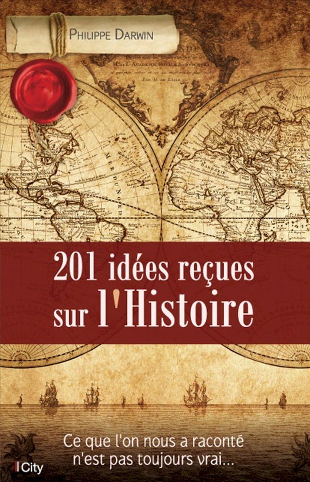  201 idées reçues sur l'Histoire(Kobo/電子書)