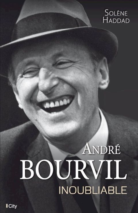 Andr&eacute; Bourvil, inoubliable(Kobo/電子書)