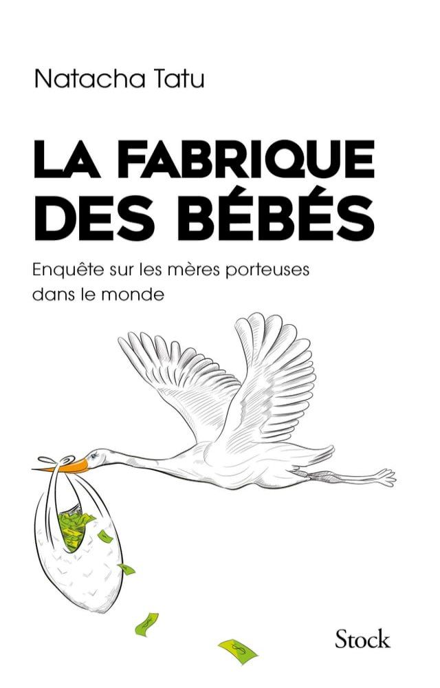  La fabrique des bébés(Kobo/電子書)