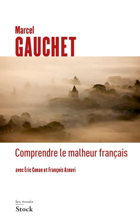 Comprendre le malheur fran&ccedil;ais(Kobo/電子書)