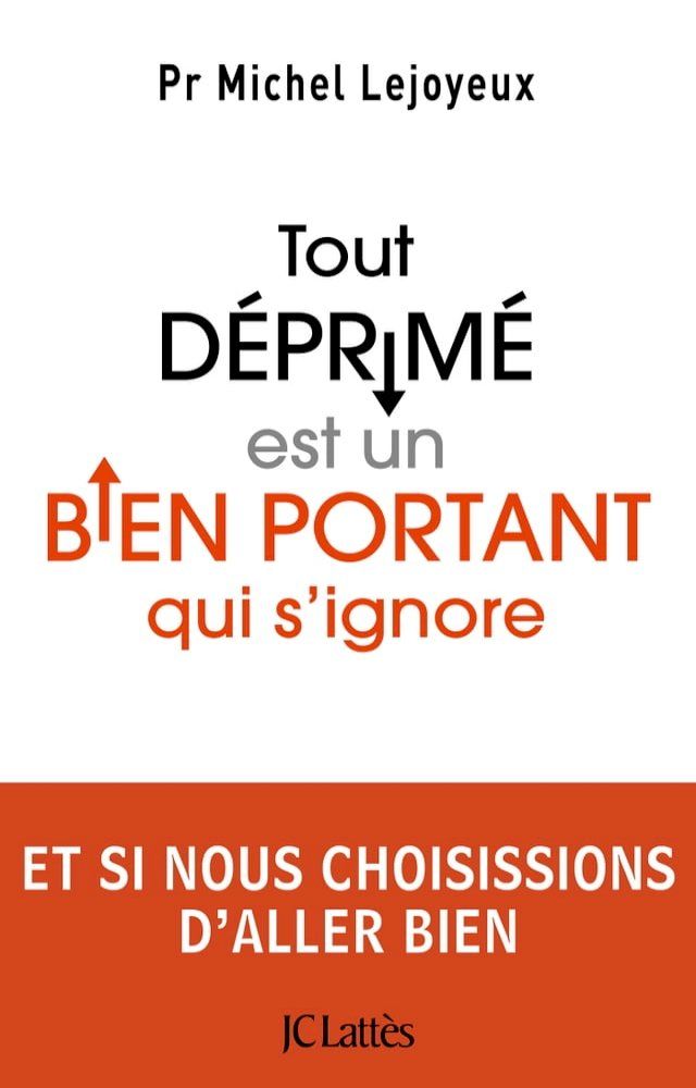  Tout déprimé est un bien portant qui s'ignore(Kobo/電子書)