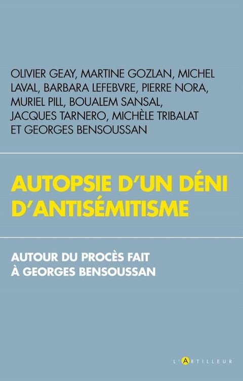 Autopsie d'un d&eacute;ni d'antis&eacute;mitisme(Kobo/電子書)