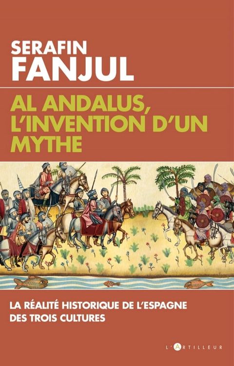 Al Andalus, l'invention d'un mythe(Kobo/電子書)