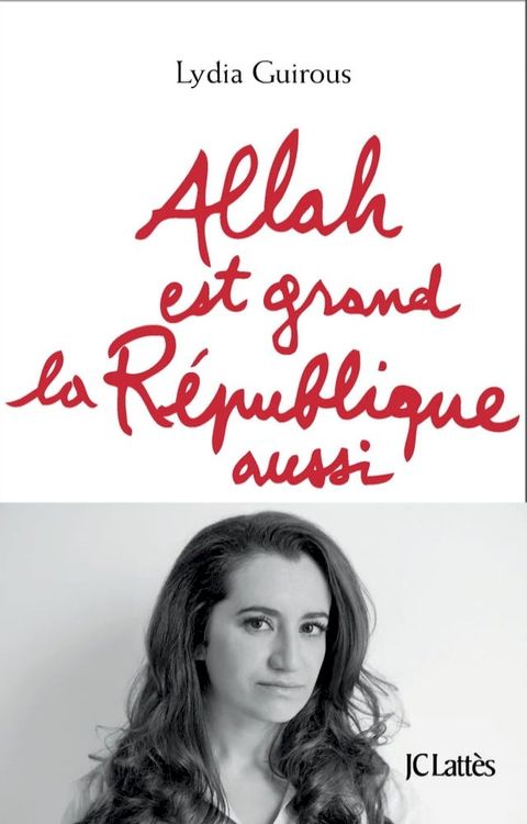 Allah est grand la R&eacute;publique aussi(Kobo/電子書)