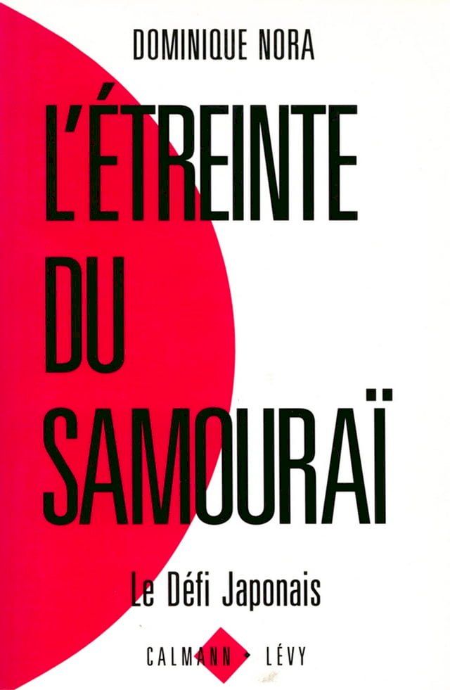  L'Etreinte du samoura&iuml;(Kobo/電子書)