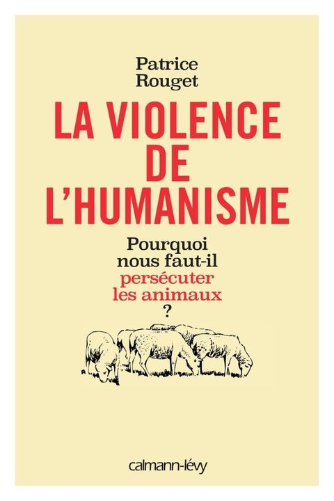 La Violence de l'humanisme(Kobo/電子書)