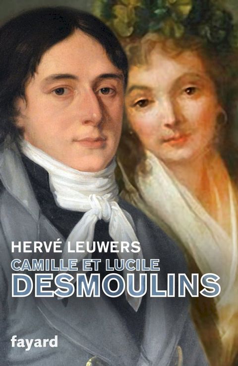 Camille et Lucile Desmoulins(Kobo/電子書)