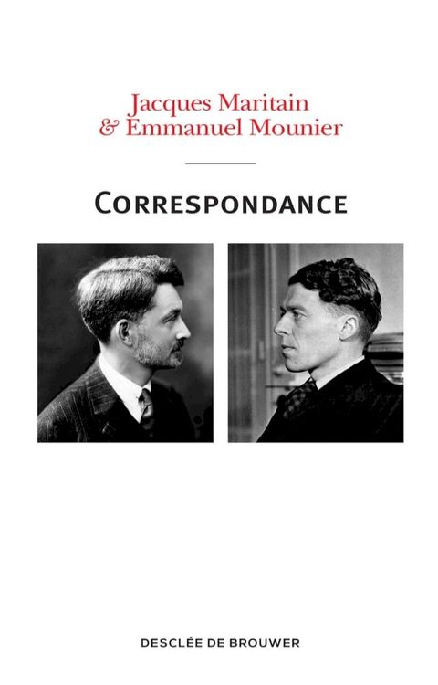 Correspondance Maritain-Mounier (1929-1949)(Kobo/電子書)