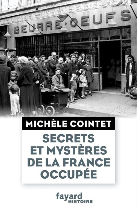 Secrets et myst&egrave;res de la France occup&eacute;e(Kobo/電子書)