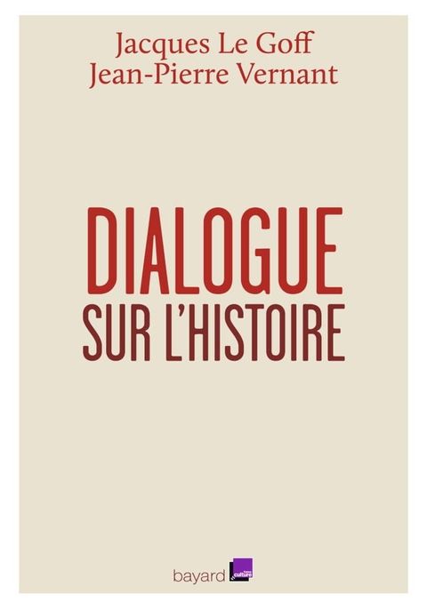 Dialogue sur l'histoire(Kobo/電子書)