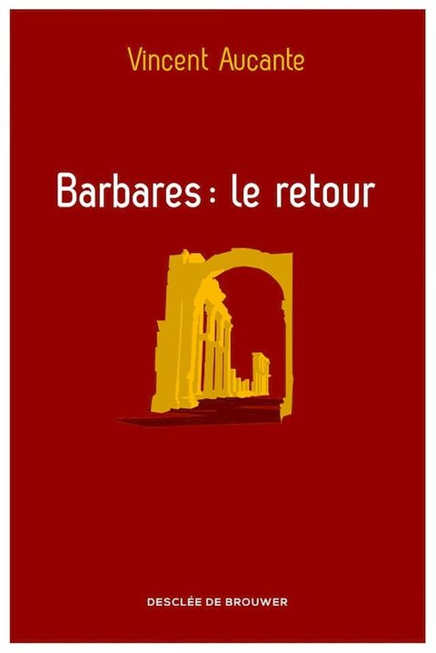 Barbares : le retour(Kobo/電子書)