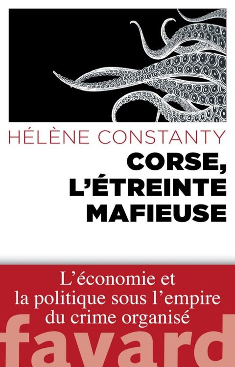 Corse, l'&eacute;treinte mafieuse(Kobo/電子書)