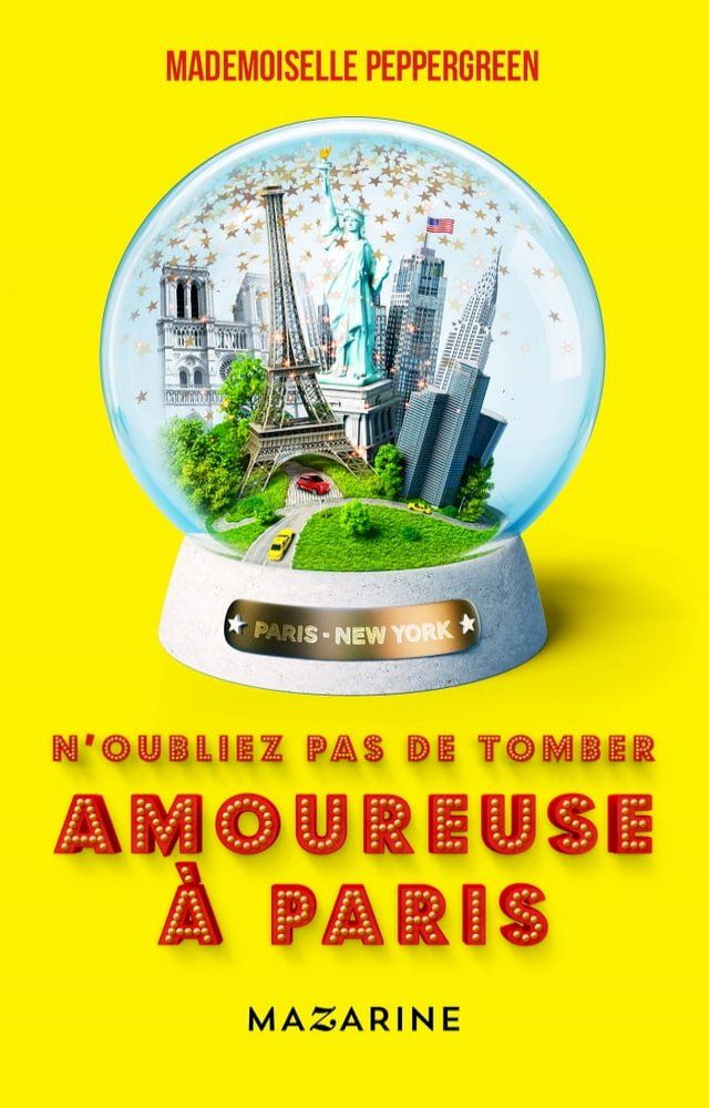  N'oubliez pas de tomber amoureuse &agrave; Paris(Kobo/電子書)