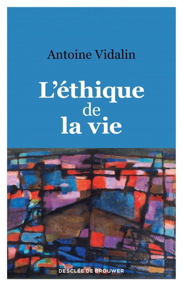  L'&eacute;thique de la vie(Kobo/電子書)