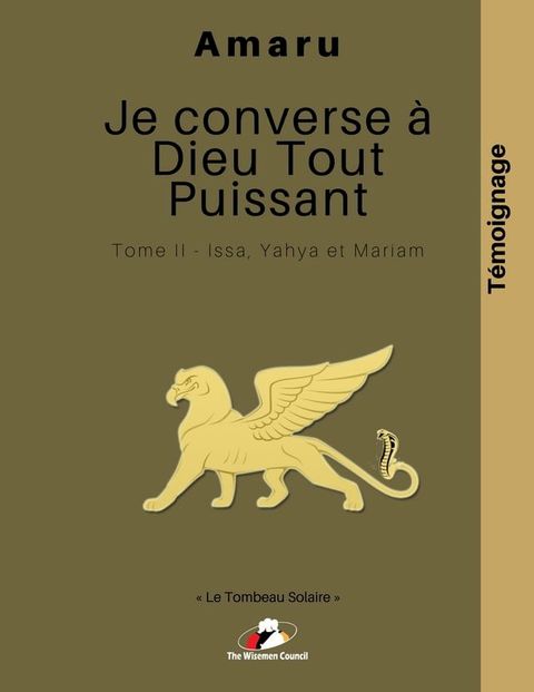 Je converse à Dieu Tout Puissant… Tome II(Kobo/電子書)